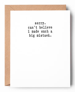 Funny letterpress apology card with an intentional typo that says: Sorry I can't believe I made such a big mistaek.